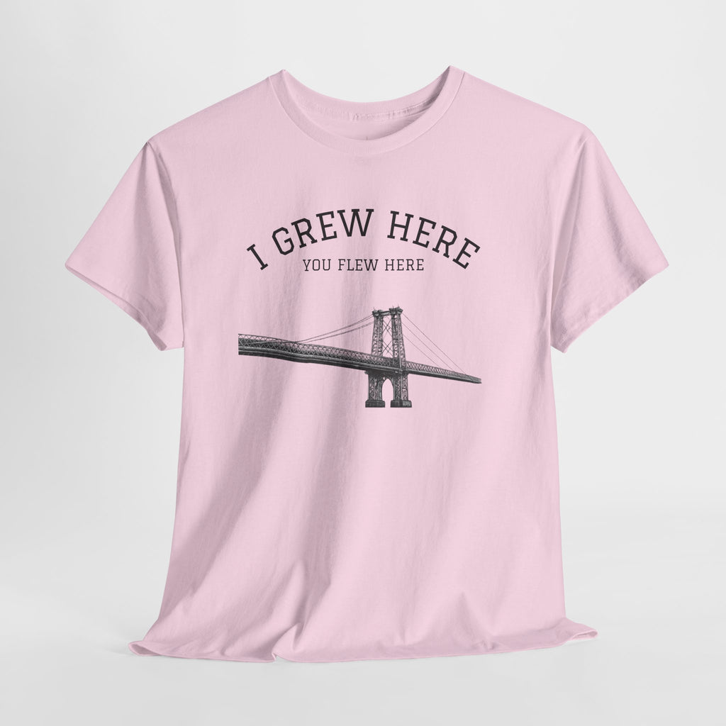 Williamsburg Bridge T-Shirt | I Grew Here You Flew Here Brooklyn NYC Tee