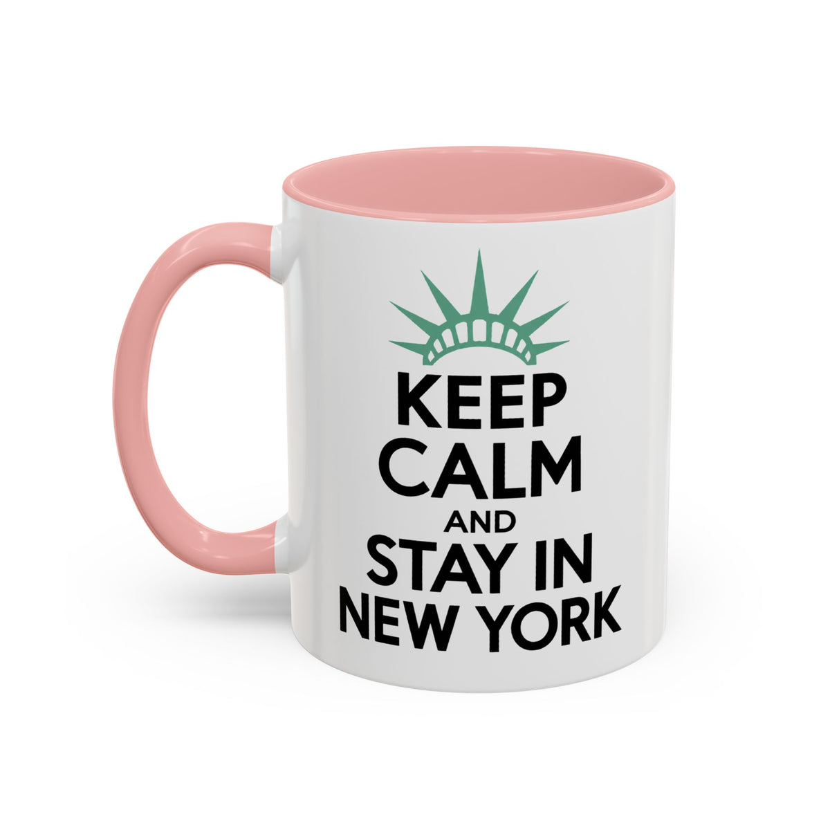 Keep Calm and Stay in New York Accent Coffee Mug 11oz + 15oz