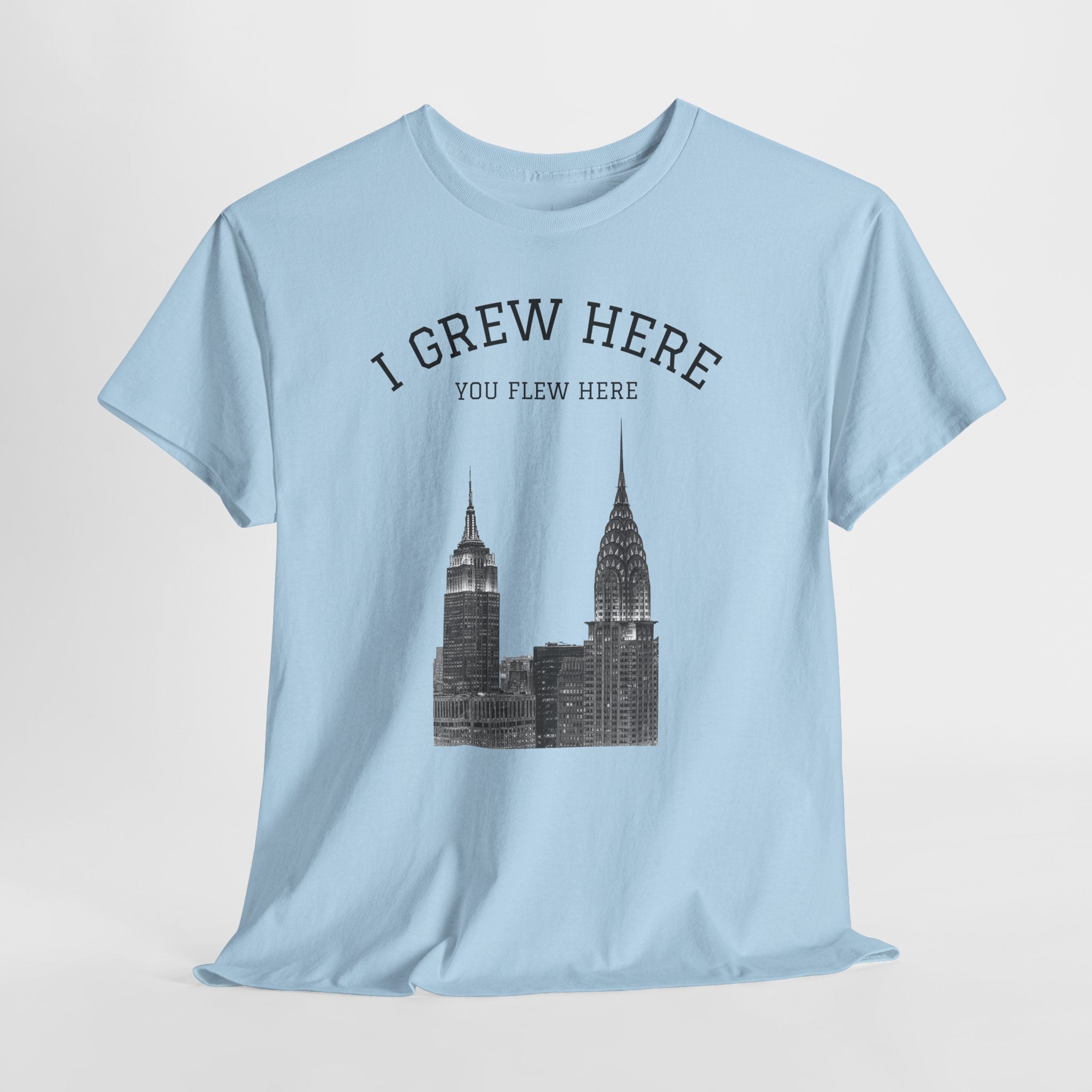 New York City Skyline Tee | I Grew Here You Flew Here Empire State & Chrysler Buildings Manhattan Tee