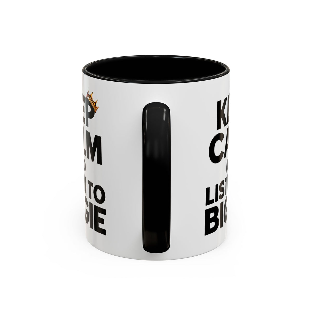 Keep Calm and Listen to Biggie Black Mug — 11oz & 15oz Ceramic Coffee Cup