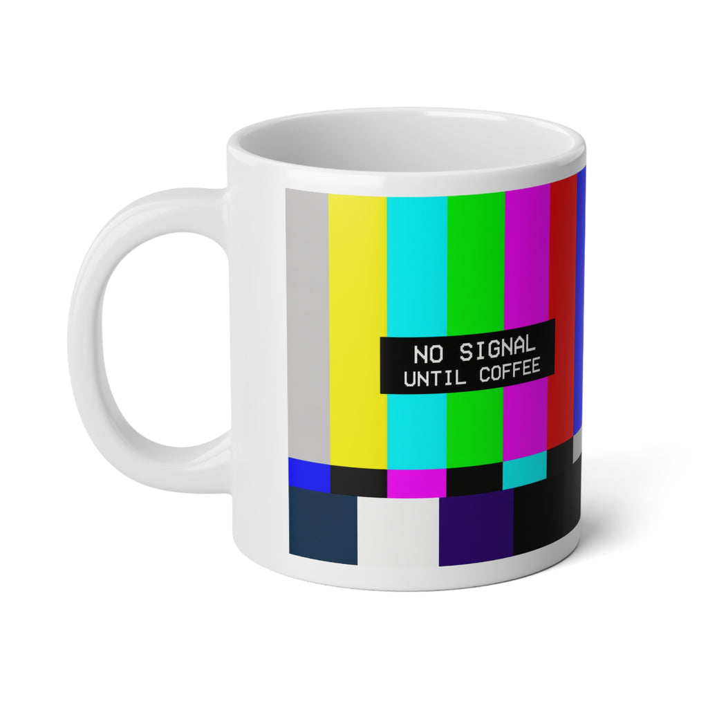 Retro TV Test Pattern "No Signal Until Coffee"  — 20oz Jumbo Mug