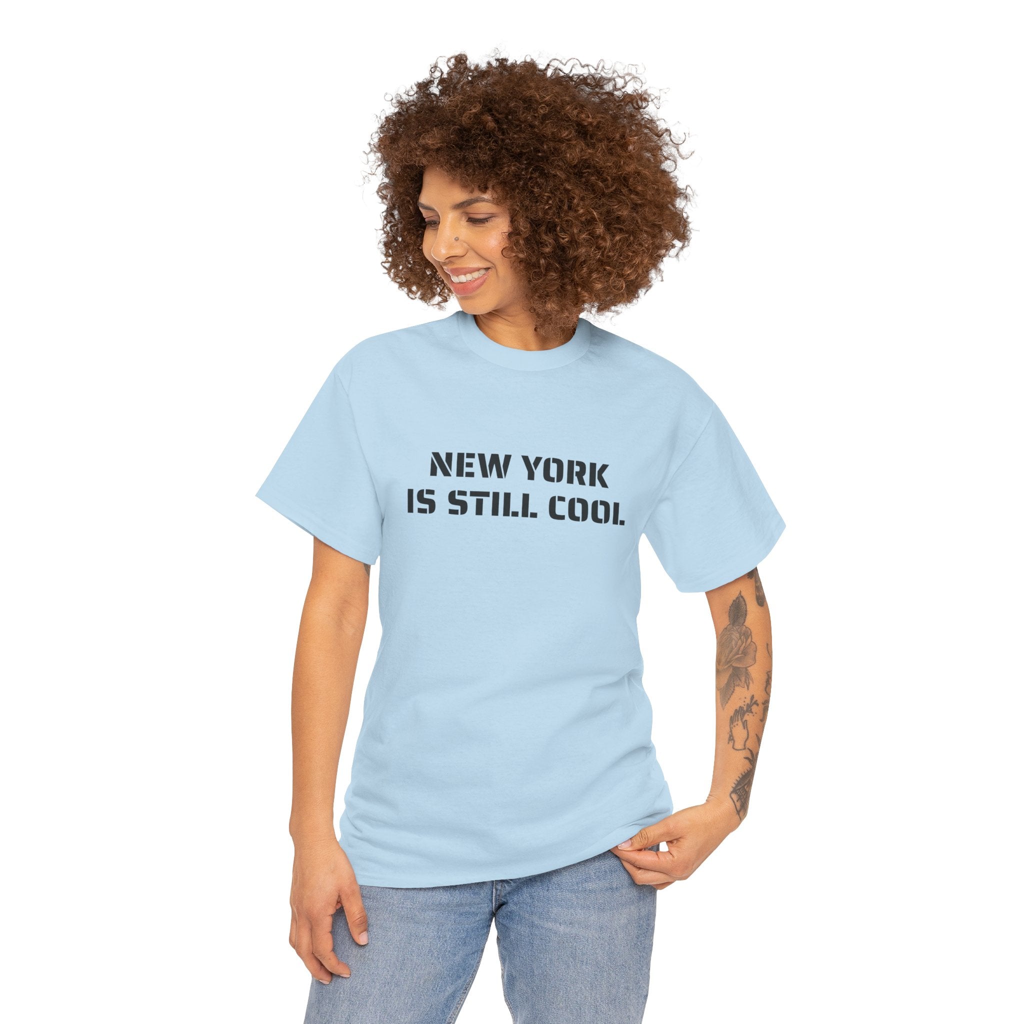 New York Is Still Cool T-Shirt   NYC Gift Tee