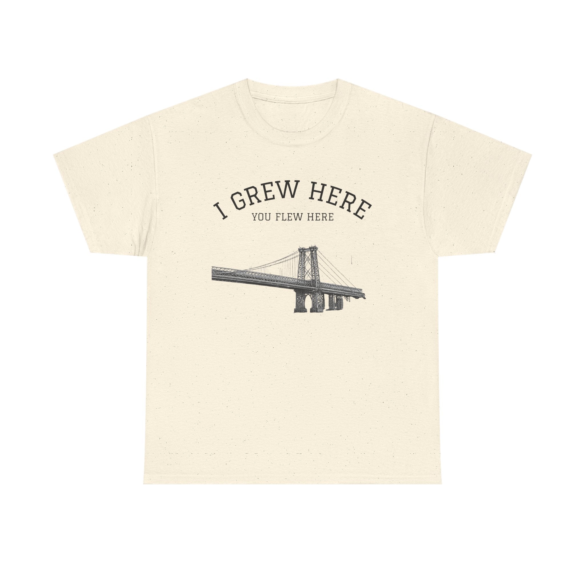 Williamsburg Bridge T-Shirt | I Grew Here You Flew Here Brooklyn NYC Tee