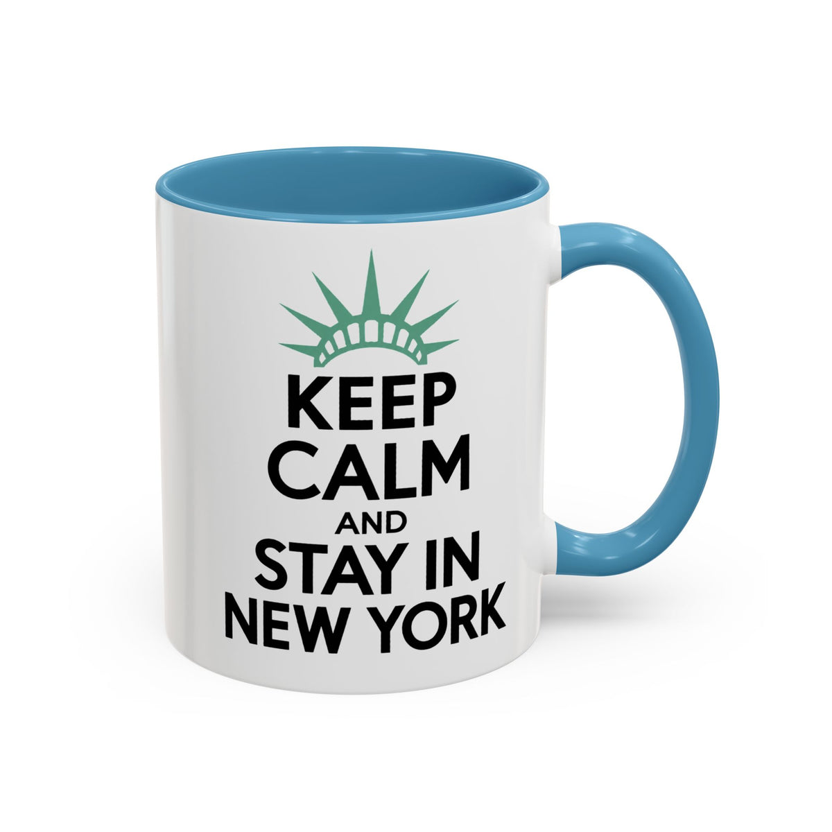 Keep Calm and Stay in New York Accent Coffee Mug 11oz + 15oz