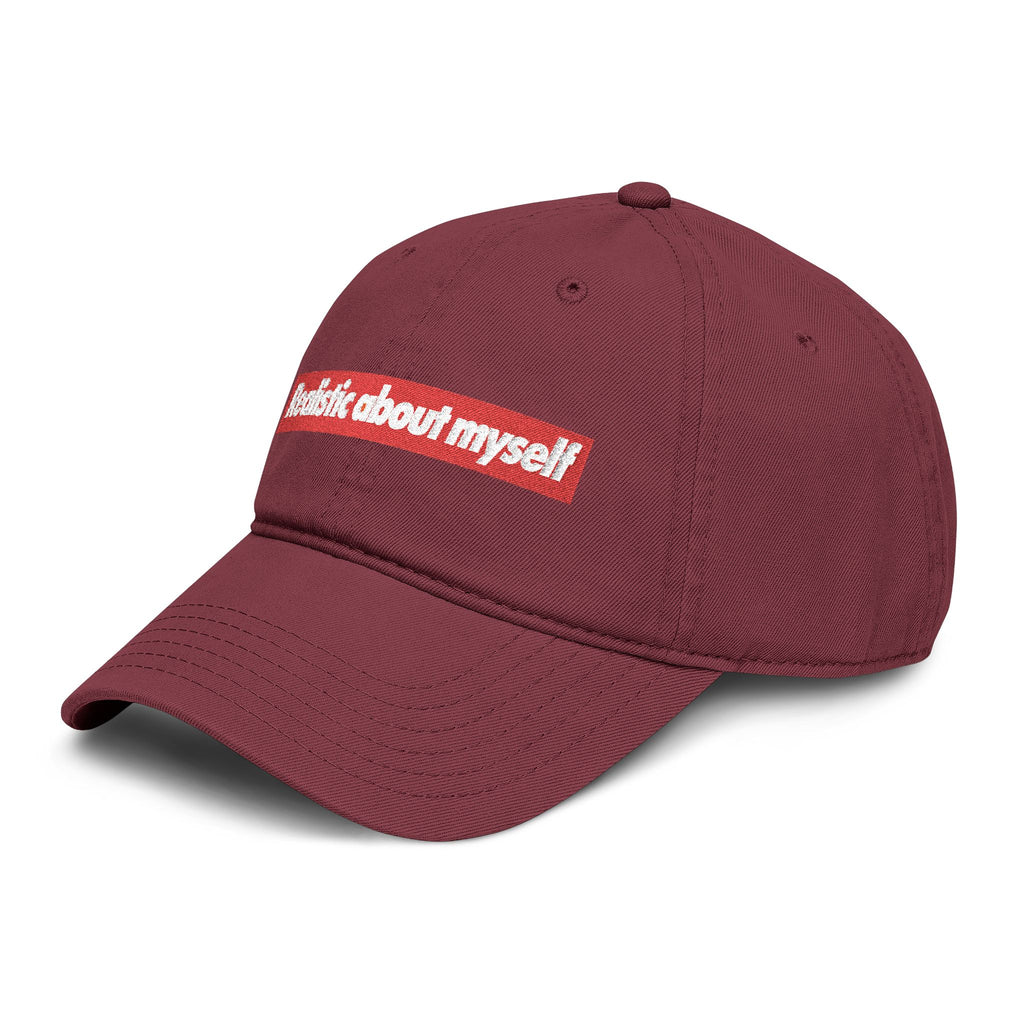 Realistic About Myself Cap --  Funny hat