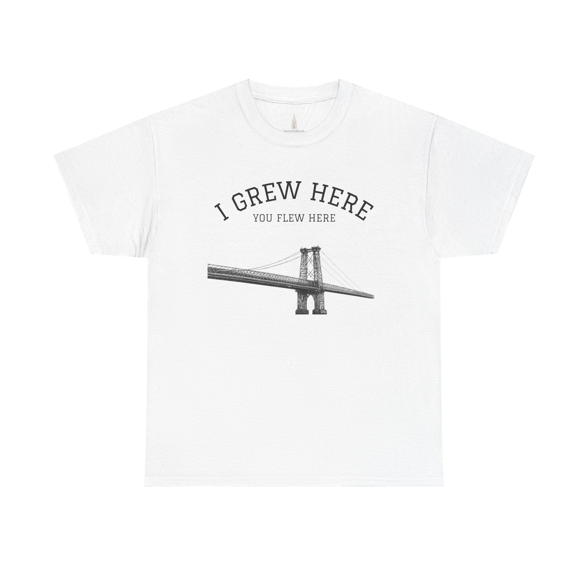 Williamsburg Bridge T-Shirt | I Grew Here You Flew Here Brooklyn NYC Tee