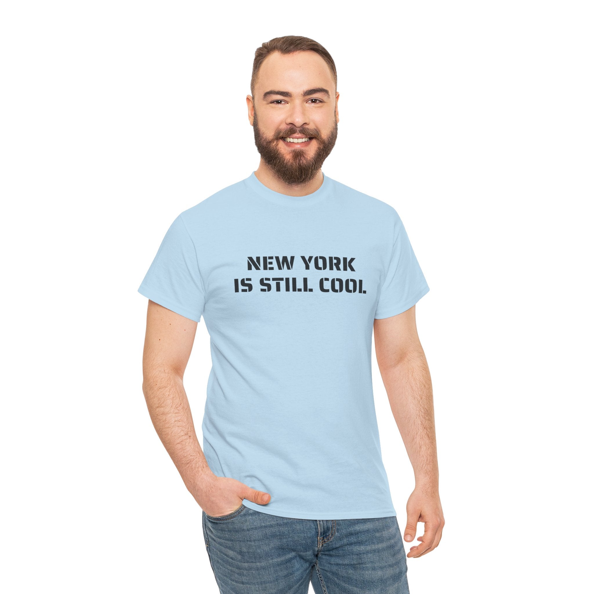 New York Is Still Cool T-Shirt   NYC Gift Tee