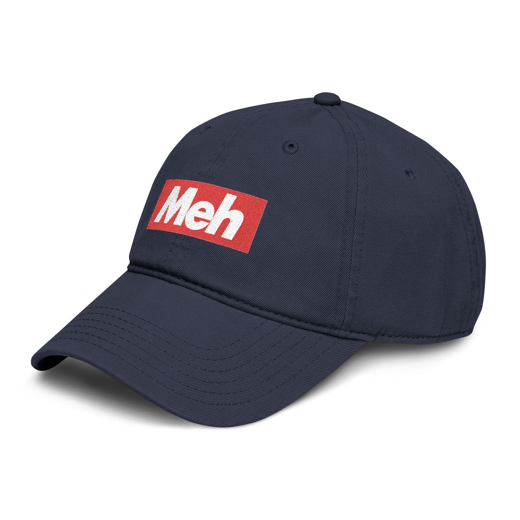Meh Cap --  Funny hat